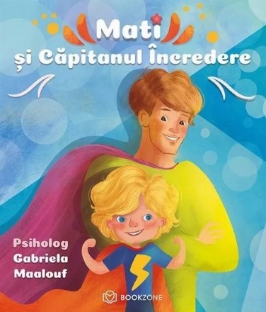 Mati si Capitanul Incredere