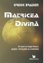 Matricea divina pod leaga timpul