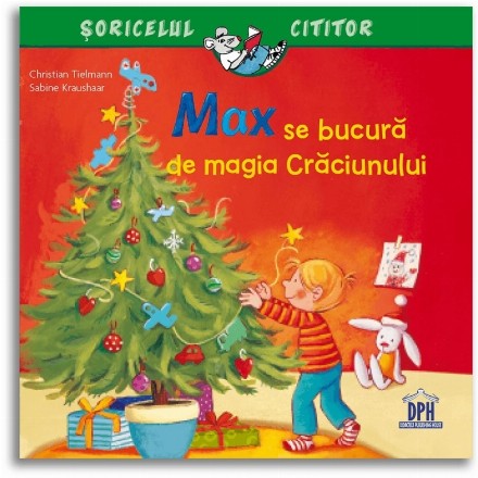 Max se bucura de magia Craciunului