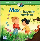 MAX SI BUCURIILE PRIMAVERII