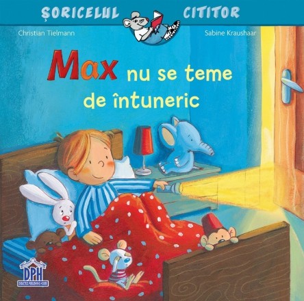 Max nu se teme de întuneric