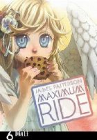 Maximum Ride: Manga Volume 6