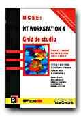 MCSE: WINDOWS NT WORKSTATION 4. GHID DE STUDIU