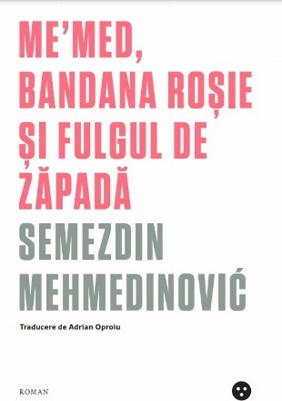 Me'med, bandana roşie şi fulgul de zăpadă