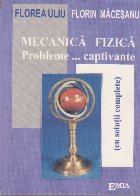 Mecanica Fizica Probleme captivante (cu