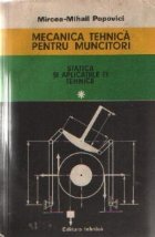 Mecanica tehnica pentru muncitori Volumul