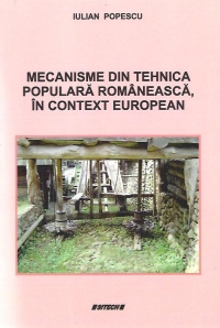 Mecanisme din tehnica populara romaneasca, in context european