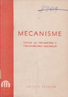 Mecanisme Sisteme transmitere transformarea miscarilor