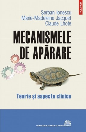 Mecanismele de apărare. Teorie și aspecte clinice