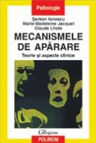 Mecanismele aparare Teorie aspecte clinice