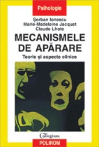 Mecanismele de aparare. Teorie si aspecte clinice