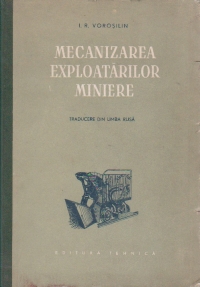 Mecanizarea exploatarilor miniere