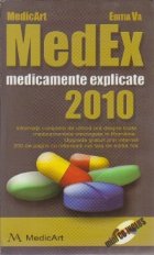 MedEx 2010 - Medicamente explicate (CD inclus)