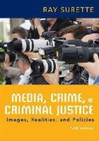 Media Crime and Criminal Justice