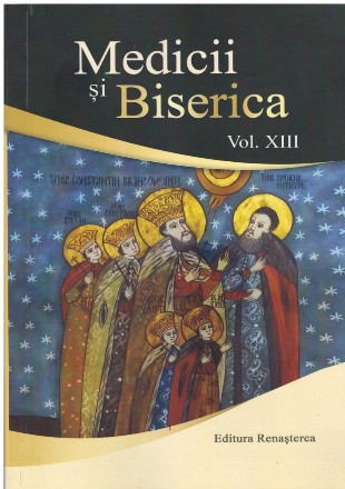 Medicii si Biserica, volumul XIII. Influenta valorilor crestine asupra bioeticii europene