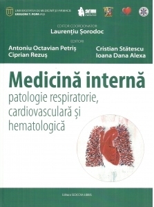 Medicina interna. Patologie respiratorie, cardiovasculara si hematologica