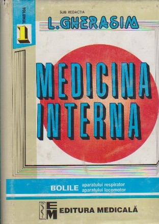 Medicina interna, Volumul I - Bolile aparatului respirator si locomotor