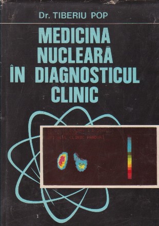 Medicina nucleara in diagnosticul clinic