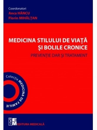 Medicina stilului de viata si bolile cronice. Preventie dar si tratament