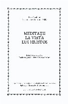 Meditaţii viaţa lui Hristos