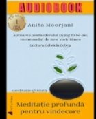 Meditatie profunda pentru vindecare (editia