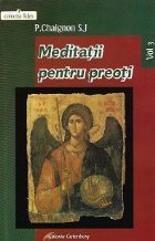 Meditatii pentru preoti volumul