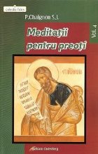 Meditatii pentru preoti volumul