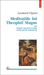 Meditatiile lui Theophil Magus sau Simple cugetari crestine la inceput de mileniu III