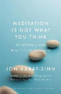 Meditation is Not What You Think