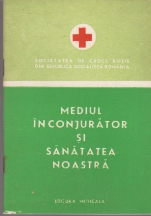 Mediul inconjurator si sanatatea noastra