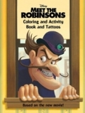 Meet The Robinsons (Coloring and Activity Book and Tattoos)