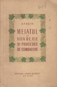 Meiatul la vita de vie si procedee de combatere