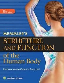 Memmler's Structure and Function of the Human Body, HC