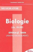 Memorator Biologie (clasele XII) Sinteze