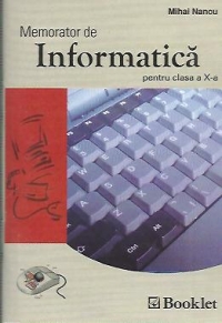 Memorator de informatica pentru clasa a X-a