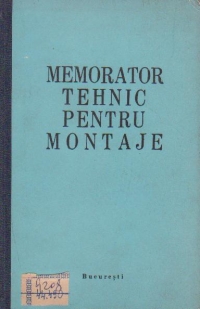 Memorator tehnic pentru montaje