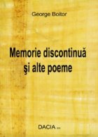 Memorie discontinua si alte poeme