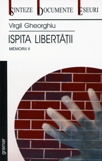 Memorii II - Ispita Libertatii