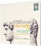 Memoriile lui Hadrian (Audiobook)