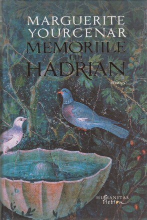 Memoriile lui Hadrian - urmate de Carnetele de note la Memoriile lui Hadrian