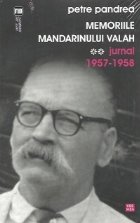 Memoriile mandarinului valah Jurnal 1957