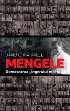 Mengele. Demascarea \