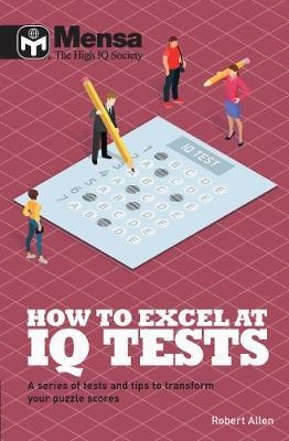 Mensa: How to Excel at IQ Tests