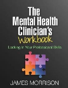 Mental Health Clinician's Workbook