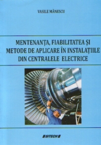 Mentenanta, fiabilitatea si metode de aplicare in instalatiile din centralele electrice