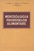 Merceologia produselor alimentare, Volumul al II-lea (traducere din limba rusa)