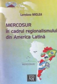 MERCOSUR in cadrul regionalismului din America Latina