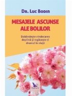 Mesajele ascunse ale bolilor Dobandeste