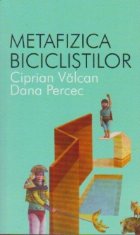 METAFIZICA BICICLISTILOR