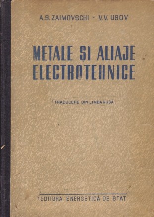 Metale si aliaje electrotehnice (Traducere din limba rusa)